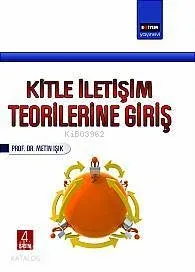 Kitle İletişim Teorilerine Giriş