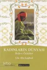 Kadınların Dünyası / Bedevi Öyküleri-