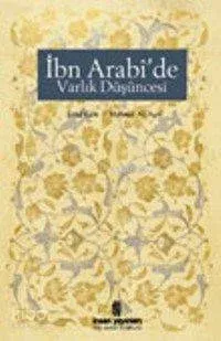 İbn Arabi'de Varlık Düşüncesi