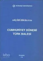 Cumhuriyet Dönemi Türk Balesi Jak Deleon