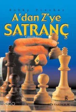 A'dan Z'ye Satranç