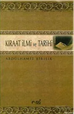 Kıraat İlmi ve Tarihi