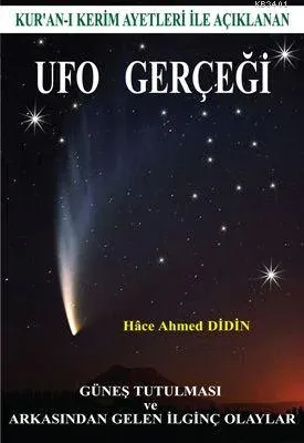 Kur'an-ı Kerim Ayetleriyle Açıklanan Ufo Gerçeği