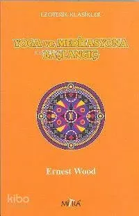 Yoga ve Meditasyona Başlangıç
