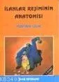 İlahlar Rejiminin Anatomisi