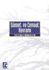 Sünnet ve Cemaat Kavramı
