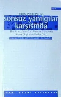Sonsuz Yanılgılar Karşısında;