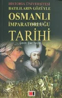 Batılıların Gözüyle Osmanlı Tarihi