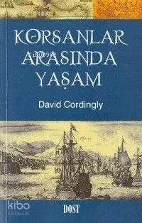 Korsanlar Arasında Yaşam
