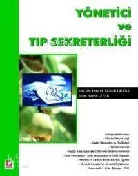 Yönetici ve Tıp Sekreterliği
