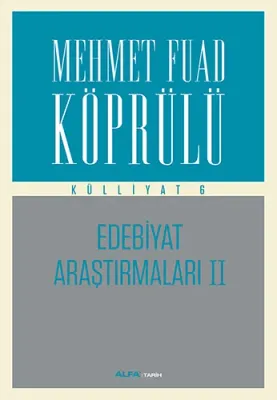 Mehmet Fuad Köprülü Külliyatı 6