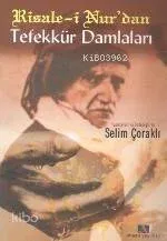 Risale-i Nurdan Tefekkür Damlaları