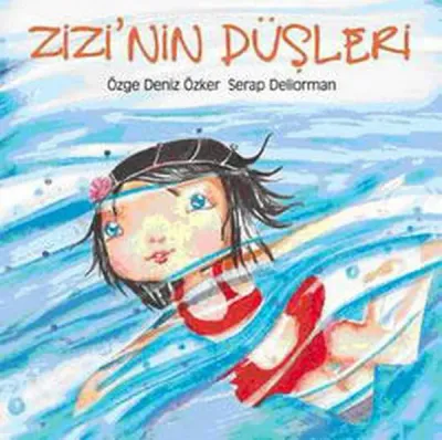 Zizi'nin Düşleri (Ciltli)
