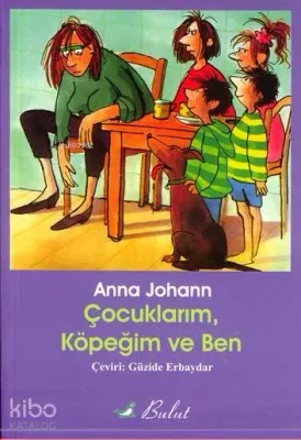 Çocuklarım Köpeğim ve Ben