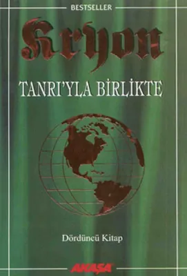 Kryon 4: Tanrı'yla Birlikte