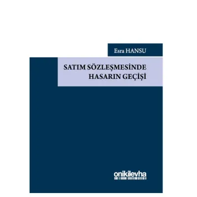 Satım Sözleşmesinde Hasarın Geçişi