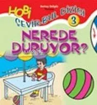 Nerede Duruyor?