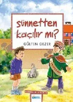 Sünnetten Kaçılır mı?