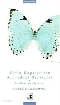 Zihin Kapılarının Ardındaki Sessizlik