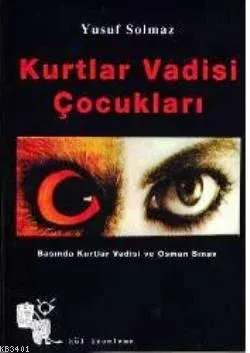 Kurtlar Vadisi Çocukları