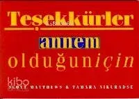 Teşekkürler Annem Olduğun İçin