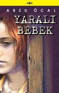 Yaralı Bebek