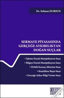 Sermaye Piyasasında Gerçeğe Aykırılıktan Doğan Suçlar