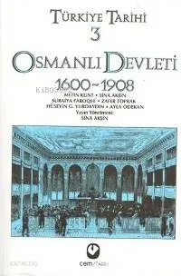 Türkiye Tarihi 3 - Osmanlı Devleti 1600-1908