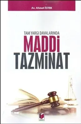 Tam Yargı Davalarında Maddi Tazminat