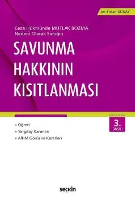 Savunma Hakkının Kısıtlanması
