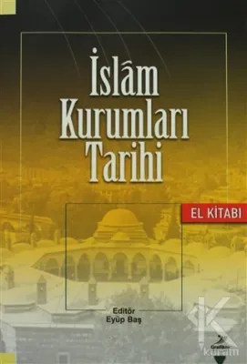 İslam Kurumları Tarihi %15 indirimli Kolektif