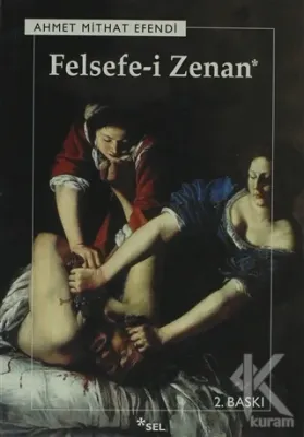 Felsefe-i Zenan Ahmet Mithat Efendi