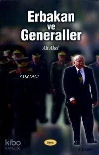 Erbakan ve Generaller