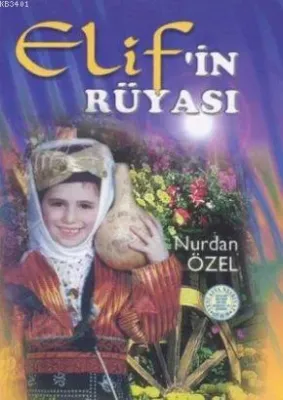 Elif'in Rüyası