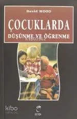 Çocuklarda Düşünme ve Öğrenme