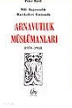 Milli Bağımsızlık Hareketi Esnasında Arnavutluk Müslümanları