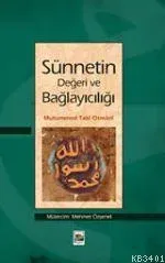 Sünnetin Değeri ve Bağlayıcılığı