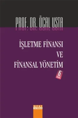 İşletme Finansı ve Finansal Yönetim Öcal Usta