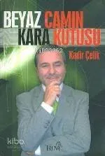Beyaz Camın Kara Kutusu