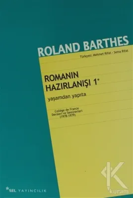 Romanın Hazırlanışı 1 Roland Barthes