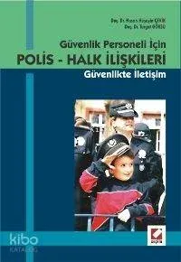 Polis - Halk İlişkileri - Güvenlik Personeli İçin