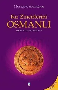 Kır Zincirlerini Osmanlı