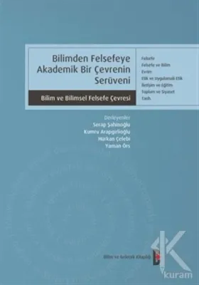 Bilimden Felsefeye Akademik Bir Çevrenin Serüveni