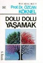 Dolu Dolu Yaşamak