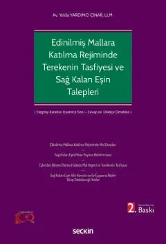 Edinilmiş Mallara Katılma Rejiminin Ölümle Sonlanması Halinde Terekenin Tasfiyesi ve Sağ Kalan Eşin Talepleri