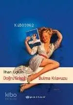 Doğru Erkeği Bulma Kılavuzu