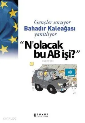 Nolacak bu AB işi?