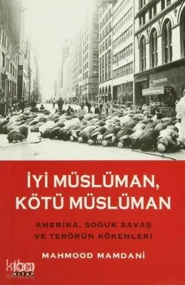 İyi Müslüman, Kötü Müslüman