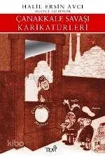 Çanakkale Savaşı Karikatürleri Halil Ersin Avcı
