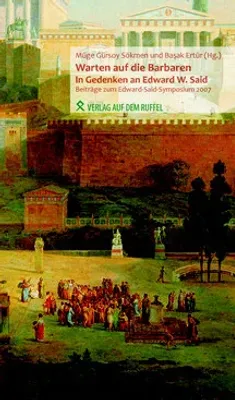 Warten auf die Barbaren - Zum Gedenken an Edward W. Said